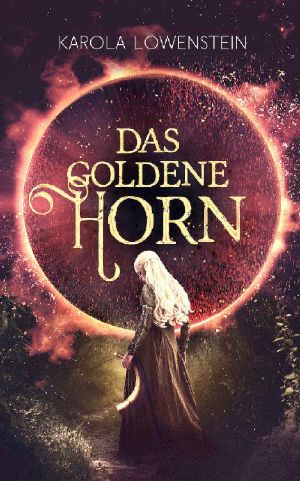 [Chroniken von Galadon 02] • Das Goldene Horn